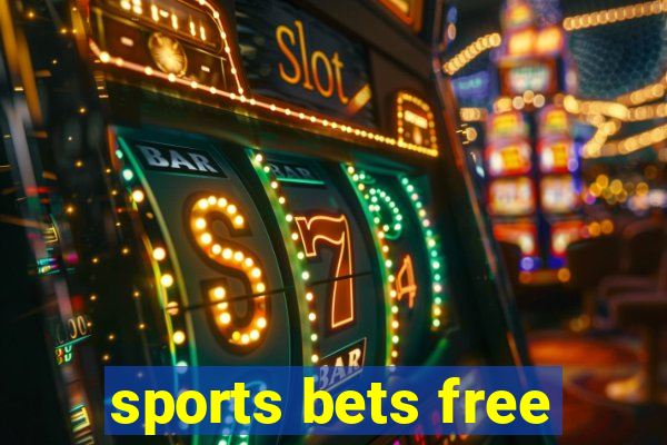 sports bets free