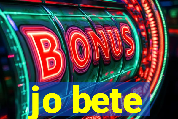 jo bete