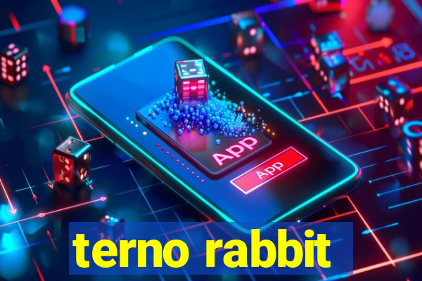 terno rabbit