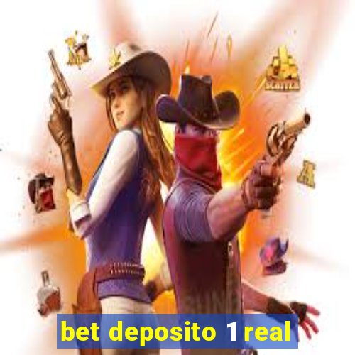 bet deposito 1 real