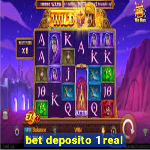 bet deposito 1 real