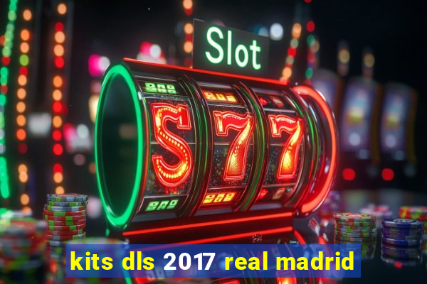 kits dls 2017 real madrid