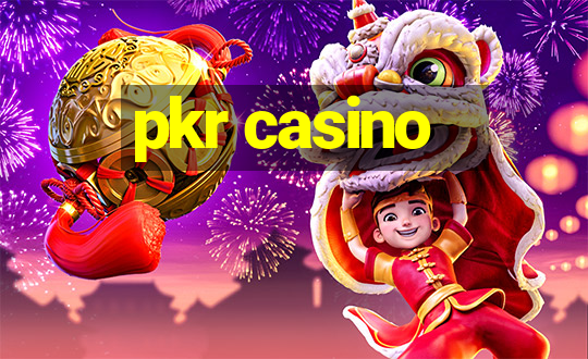 pkr casino