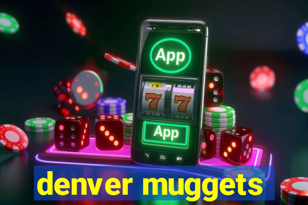 denver muggets