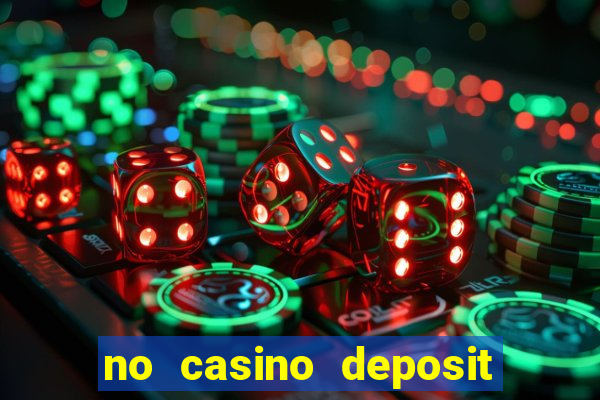 no casino deposit bonus codes