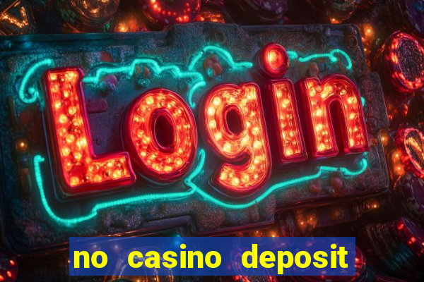 no casino deposit bonus codes