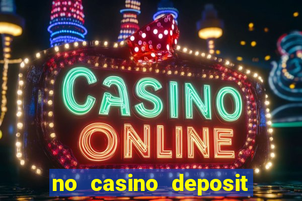 no casino deposit bonus codes