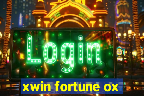 xwin fortune ox