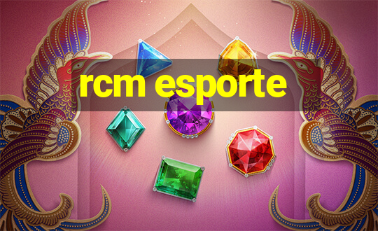 rcm esporte