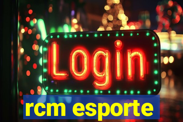 rcm esporte