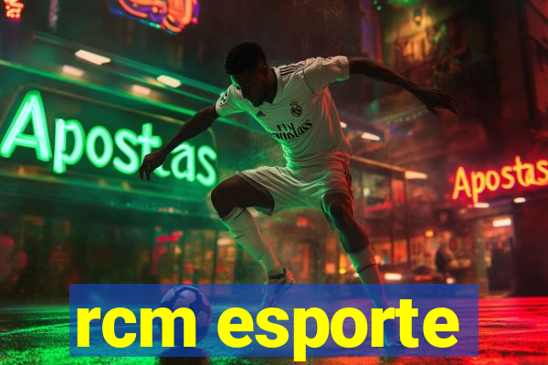 rcm esporte