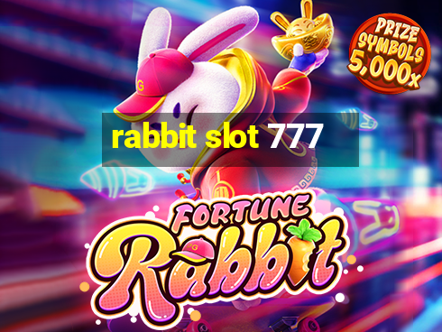 rabbit slot 777