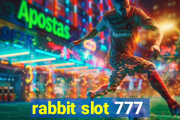 rabbit slot 777