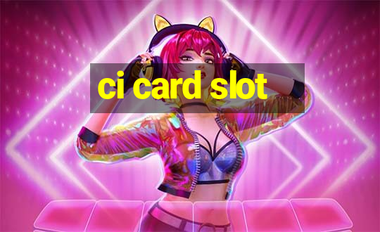 ci card slot