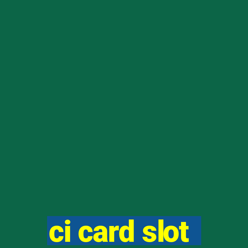 ci card slot