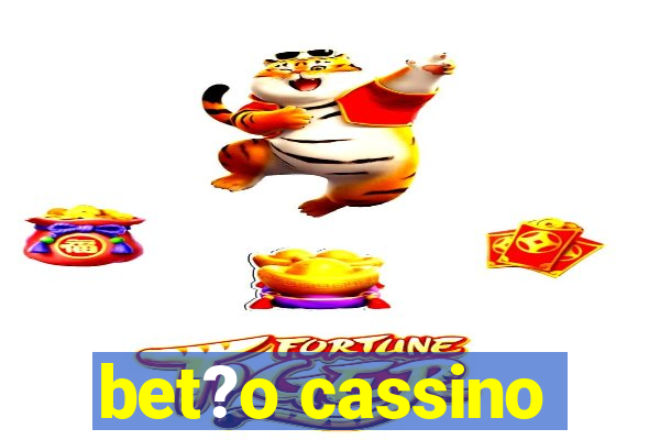 bet?o cassino