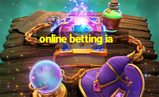 online betting ia