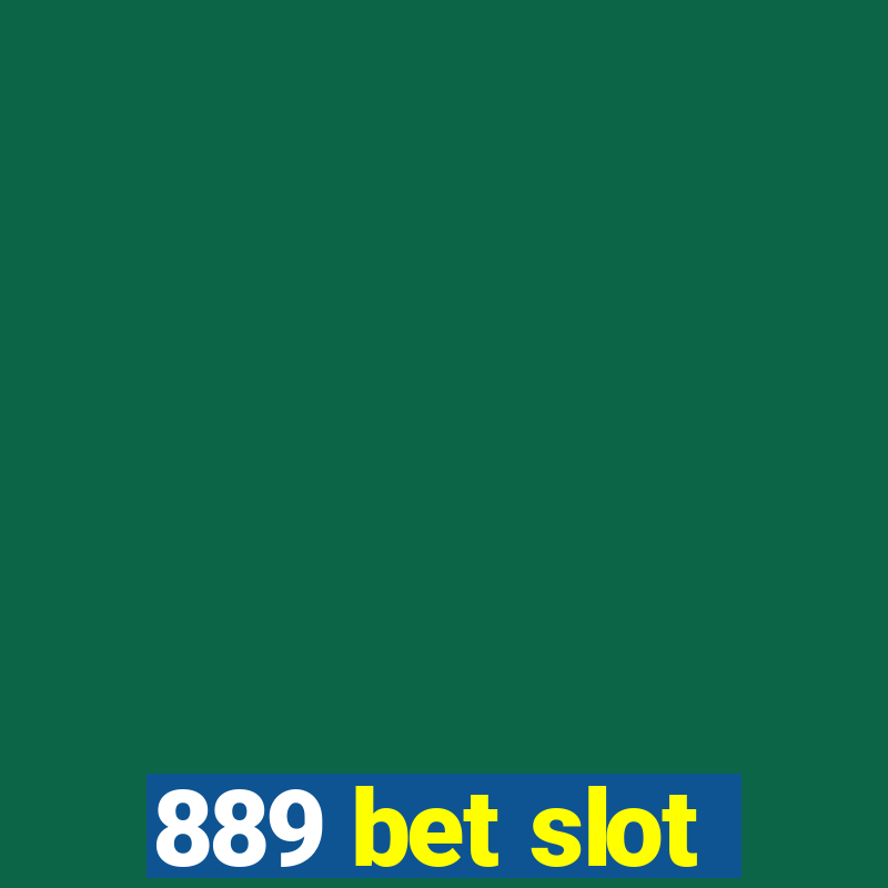 889 bet slot