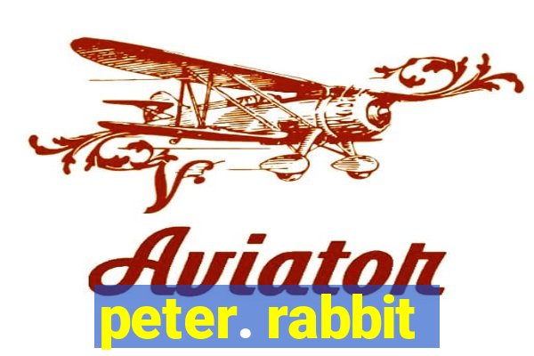 peter. rabbit