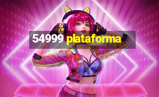 54999 plataforma