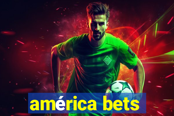 américa bets