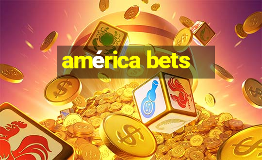 américa bets