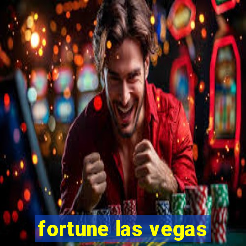 fortune las vegas