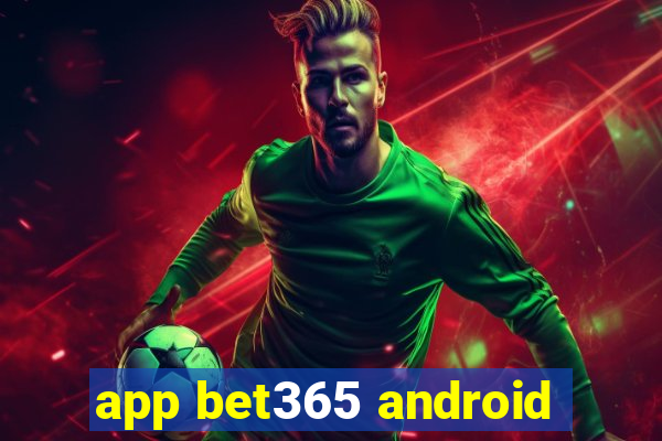 app bet365 android