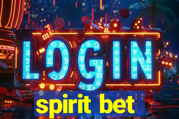 spirit bet