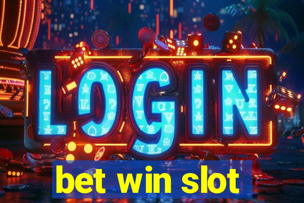 bet win slot