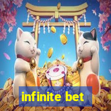 infinite bet