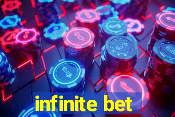 infinite bet