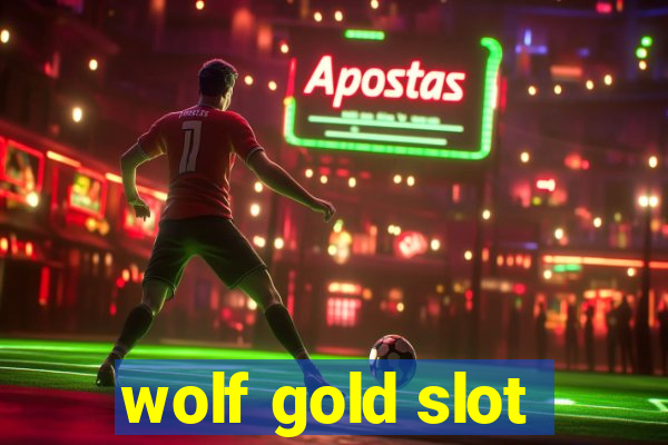 wolf gold slot