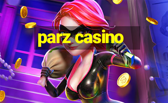 parz casino