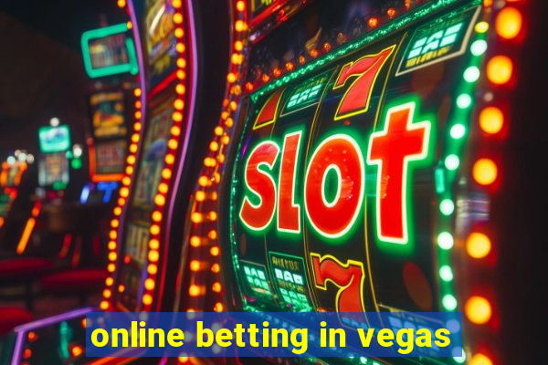 online betting in vegas