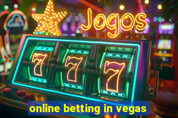 online betting in vegas