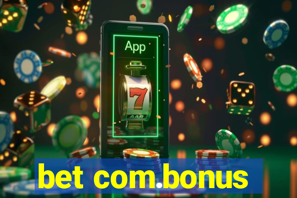 bet com.bonus