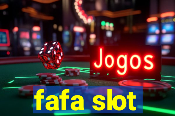 fafa slot