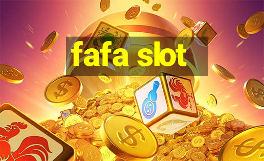 fafa slot