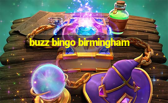 buzz bingo birmingham