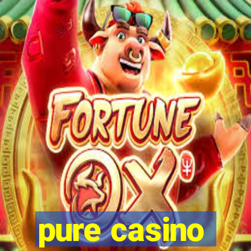 pure casino