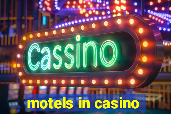 motels in casino