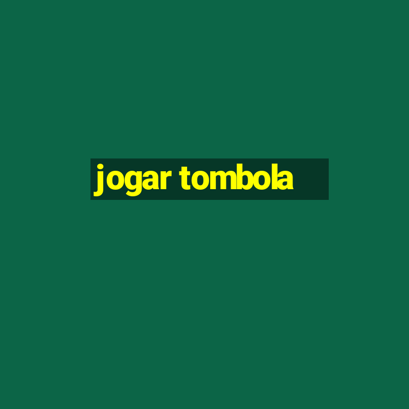 jogar tombola