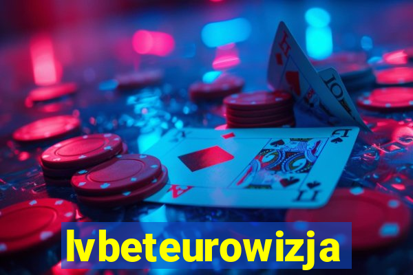 lvbeteurowizja