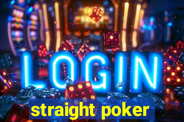 straight poker