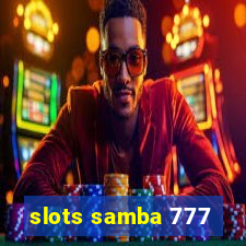 slots samba 777