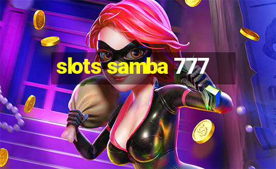 slots samba 777