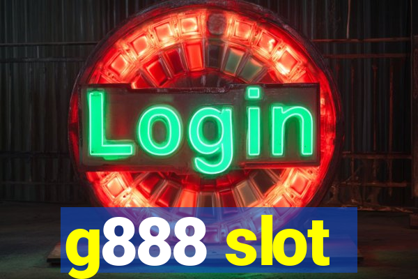 g888 slot