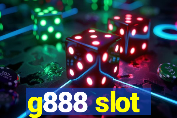 g888 slot