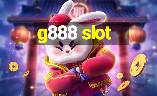 g888 slot